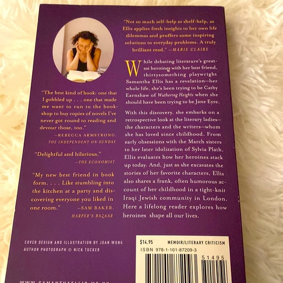 HOW TO BE A HEROINE OR, WHAT I’VE LEARNED FROM READING TOO MUCH Samantha Ellis - Picture 3 of 3